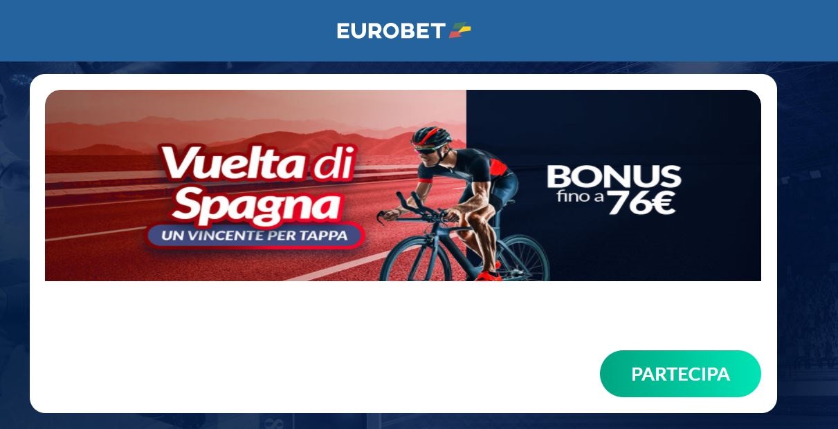 bonus-eurobet-vuelta-spagna-76-euro