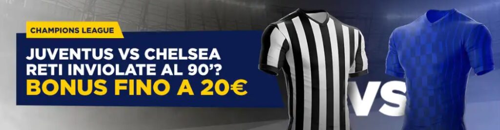 juventus-chelsea-bonus-goldbet-reti-inviolate