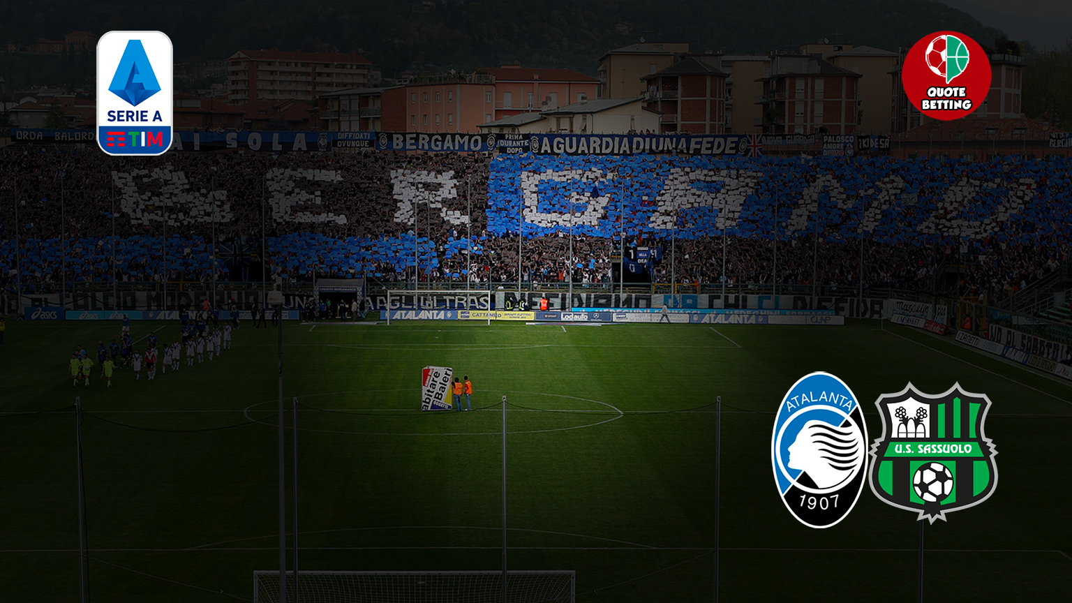 quote atalanta sassuolo dove vedere in tv formazioni pronostico quota serie a scommesse calcio italia stadio atalanta-sassuolo