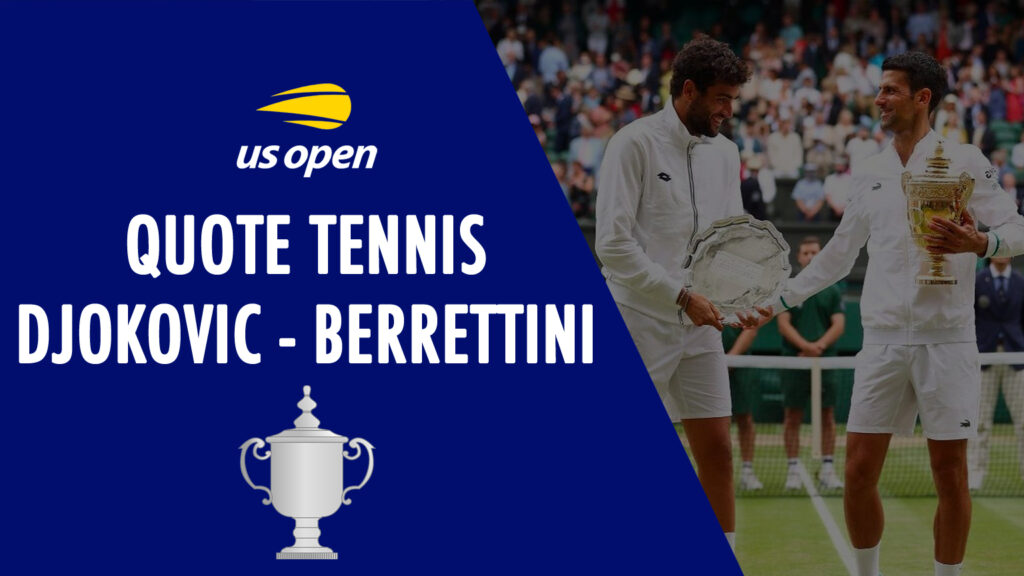 quote tennis us open 2021 djokovic-berrettini dove vedere pronostico atp vincente